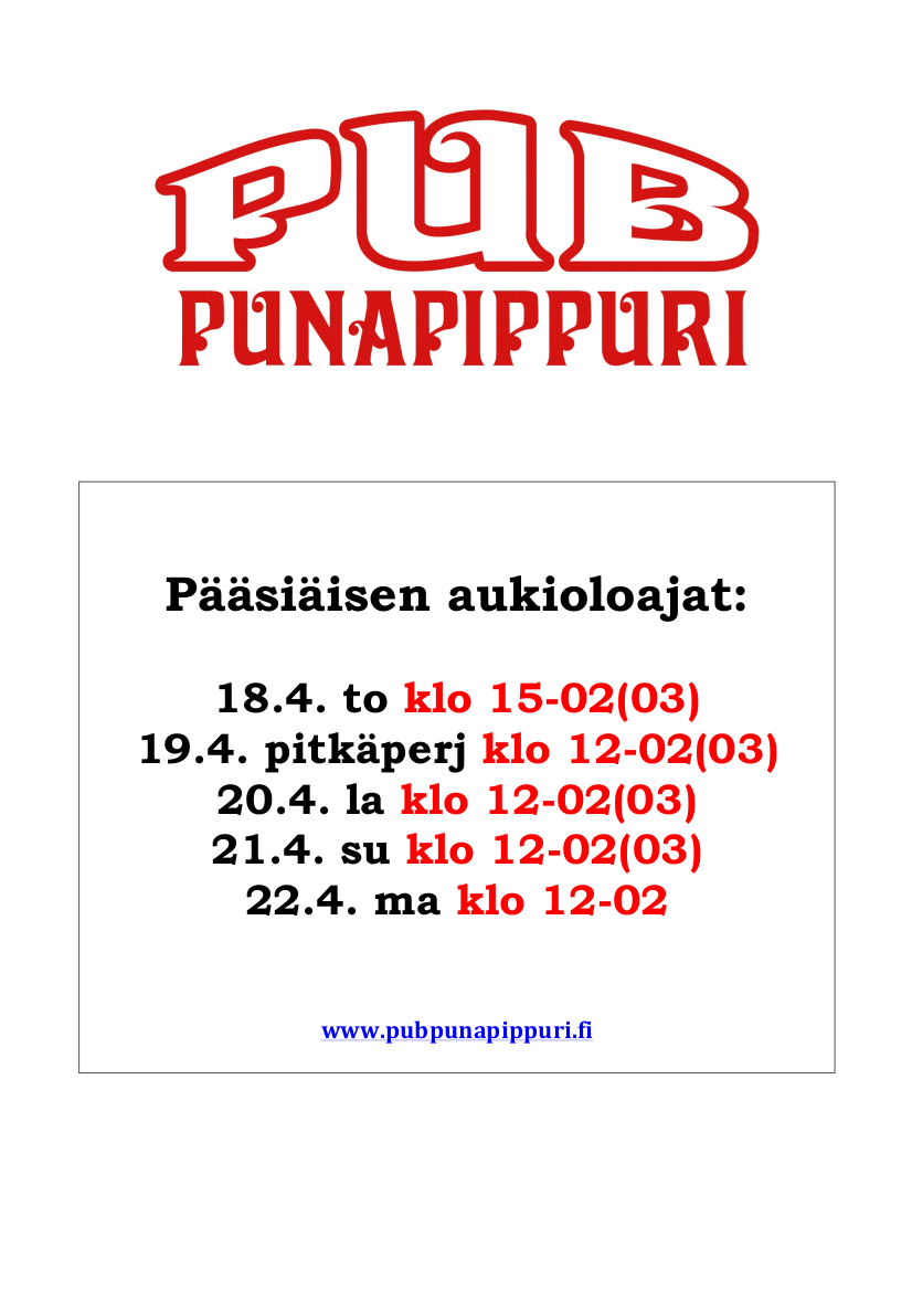 Pääsiäisen aukioloajat 2019 | Rovaniemi tapahtumat | Pub Punapippuri